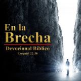 EP13 - Devocional "La Brecha" NUESTRA CONFIANZA