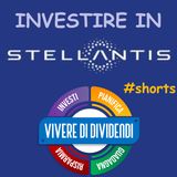 INVESTIRE IN STELLANTIS #shorts