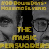 #9: Bowie Days + guest + Massimo Silverio