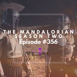 #356 | The Mandalorian (Season Two)