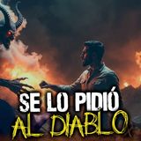 Dos PACTOS de TERROR cuando el DIABLO si responde  | Ep 186
