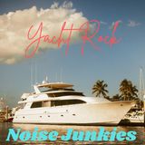 NOISE JUNKIES - Yacht Rock mini-episode