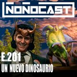 EPISODIO 201PU - Un Nuevo Dinosaurio