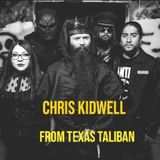 Chris Kidwell - Singer Songwriter (Texas Taliban / Not My Master)