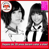 Depois de 20 Anos Deram Valor a Elas! - Ep.038