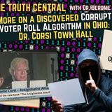 More on a Discovered Corrupt  Voter Roll Algorithm in Ohio:  Dr. Corsi Town Hall