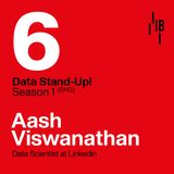 Aash Viswanathan · Data Scientist at LinkedIn // Bedrock @ LAPIPA_Studios