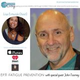 EP 10: Fatigue Prevention