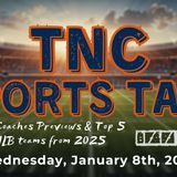 TNC Sports Talk I Thursday January 8th, 2026