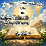 Escucha la Biblia en un año - Día 46