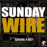SUNDAY WIRE EP 607 – Iran & Russia Just Broke The U.S. War Machine