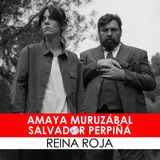 18. Entrevista a la showrunner Amaya Muruzábal y al guionista Salvador Perpiñá | REINA ROJA
