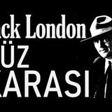 Yüz Karası  Jack LONDON sesli kitap tek parça Akın ALTAN