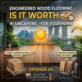Engineered Wood Flooring in Singapore – Is It Worth It?