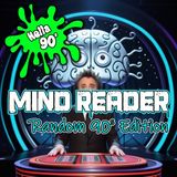 087 - Mind Reader - Random 90s Edition