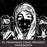 1. El feminismo como proceso anarquista - Elaine Leeder.  (AUDIOLIBRO ANARCOFEMINISMO O NADA)
