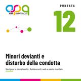 Minori devianti e disturbo della condotta