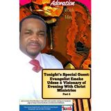 ADORATION with Mac: Chat & Chew With Evangelist Emeke Udeze  Part Two