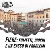 Fiere: fumetti, giochi e un sacco di problemi