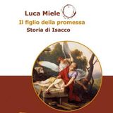 Luca Miele "Il figlio della promessa"