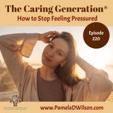 How to Stop Feeling Pressured by Elderly Parents | Family Caregiving Tips