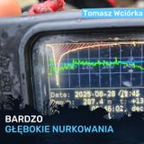Nurkowanie na bardzo duże głębokości - Tomasz Wciórka