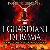Roberto Genovesi "I guardiani di Roma"