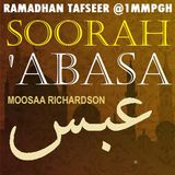 Tafseer of Soorah 'Abasa Part 7: Verse 20