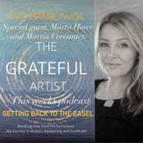 THE GRATEFUL ARTIST GETTING BACK TO THE EASEL