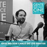 EP12 Live: CINE DE REPÚBLICA DOMINICANA (Nelson Carlo de los Santos, director de Cocote)