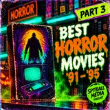 Best Horror Movies 1991 to 1995