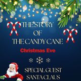 The Story of the Candy Cane Christmas Eve