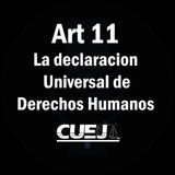 Articulo 11 declaración universal de Derechos Humanos