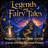 Raggedy Ann and Andy and the Camel with the Wrinkled Knees - Johnny Gruelle