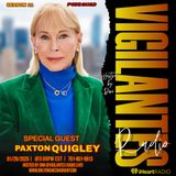 The Paxton Quigley Interview.