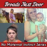 No Maternal Instinct, Part Three- The Many Faces of Taylor Parker: Building a Life That Didn’t Exist