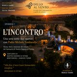 ES - 01 Sotto due querce | L'incontro con Padre Michele Tumbarello