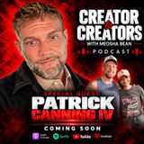 Creator to Creators S8 Ep33 Patrick Canning IV