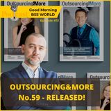 #51 What You Can Find In Issue 59 Of Outsourcing&More Magazine?