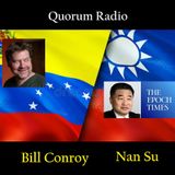 Nan Su Talks  Okinawa, Taiwan and China and Bill Conroy Discusses Venezuelan Drug Boats and Oil