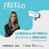 EP 02: La brújula del Freelo: ¡Escucha al mercado!, con Mariana González