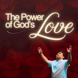 The Power of God's Love