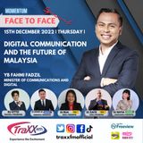 Face to Face: Digital Communication and the Future of Malaysia | Thursday 15th December 2022 | 11:15 am