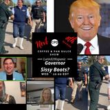 “Governor Sissy Boots?”– #CPD0338-03122025