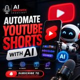 Automate YouTube Shorts with AI