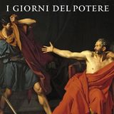 I giorni del potere con Marco Cappelli!