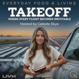 Takeoff - Soar into the skies with Celeste Skye