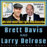 Brett and Larry's Podcast #2 (Ep 557)