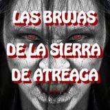 Las Brujas de la Sierra de Arteaga / Relato de Terror