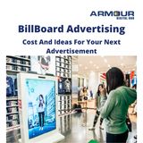 Billboard advertising:Cost and ideas for your next advertisement